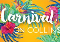 Carnival On Collins 2017 Carnival On Collins 2017